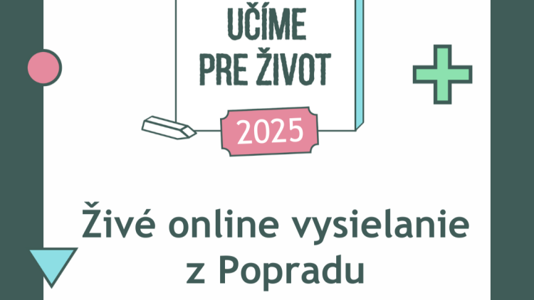 Živé vysielanie prednášok Učíme pre život 2025